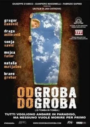 От гроба до гроба (2005)