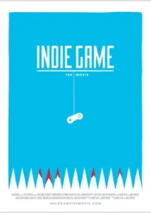Indie Game: The Movie (2012)