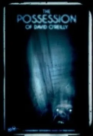 Одержимость Дэвида О’Райли (2010)