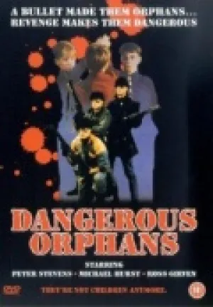 Опасные сироты (1985)