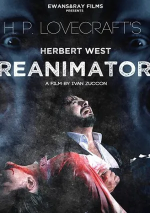 Герберт Уэст: Рениматор (2017)