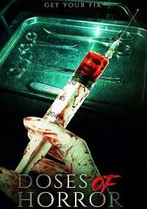 Доза ужаса (2018)