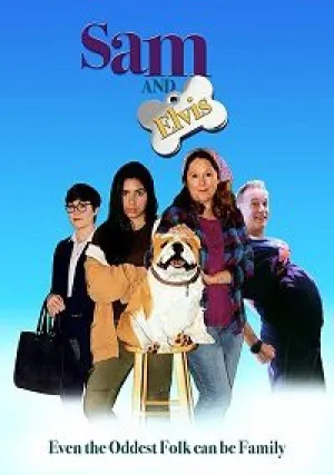 Сэм и Элвис (2018)