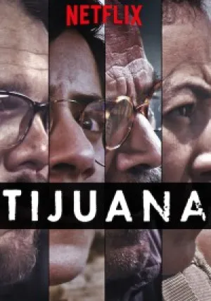 Тихуана (сериал 2019)