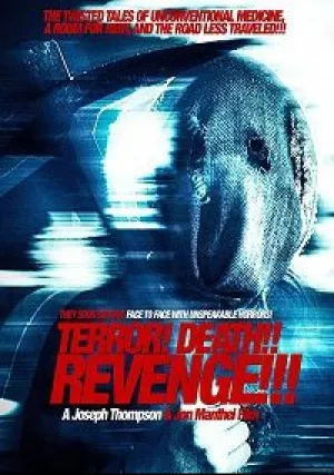 Страх! Смерть! Возмездие! (2018)