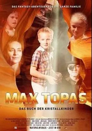 Макс Топас: Книга Кристальных детей (2017)