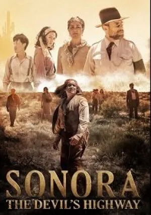 Сонора: Дьявольское шоссе (2018)