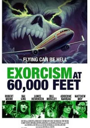 Экзорцизм на высоте 60 000 футов (2019)