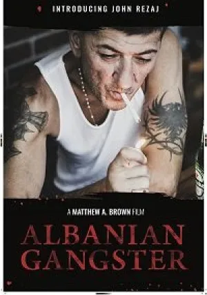 Албанский гангстер (2018)