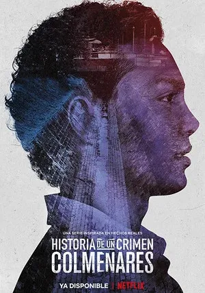 Дневники преступности: Кольменарес (сериал 2019)