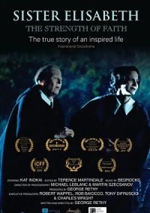 Сестра Елизавета: Сила веры (2017)