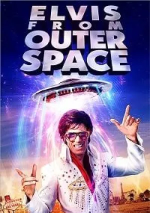 Элвис из дальнего космоса (2020)