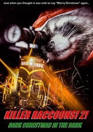 Еноты-убийцы 2: Мрачное рождество во мраке (2019)