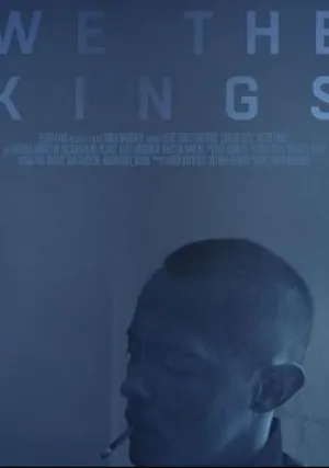 Мы короли (2018)