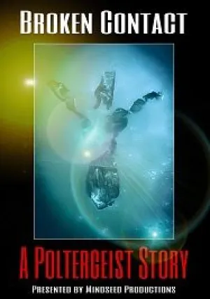 Прерванный контакт: история о полтергейсте (2020)