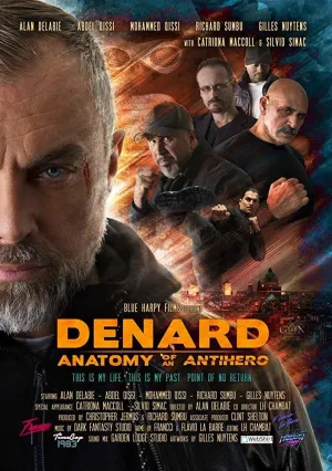 Анатомия антигероя: Денар (2019)