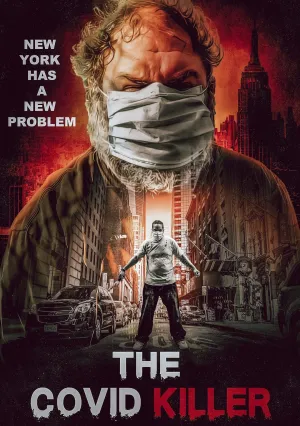 Убийца по кличке «Ковид» (2021)