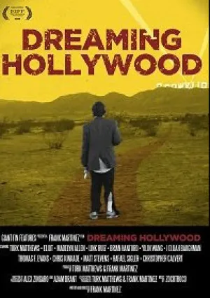 Мечты о Голливуде (2021)