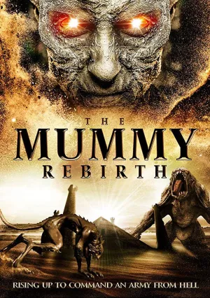 Мумия: Перерождение (2019)