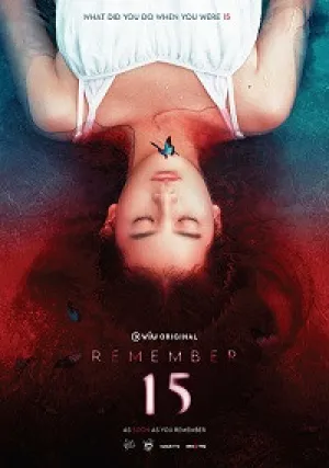 Помни 15 (сериал 2022)