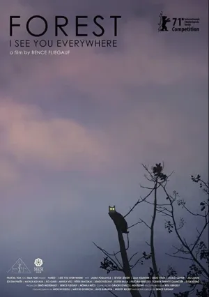 Лес — я вижу тебя повсюду (2021)