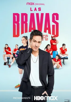 Лас Бравас ФК (сериал 2020)