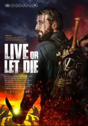 Живи или дай умереть (2019)