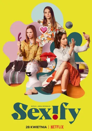 Сексификация (сериал 2021)