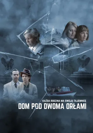 Дом под двумя орлами (сериал 2023)