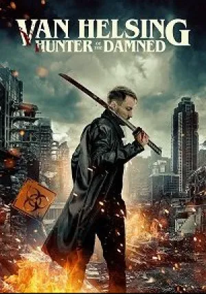 Гнев Ван Хельсинга (2022)