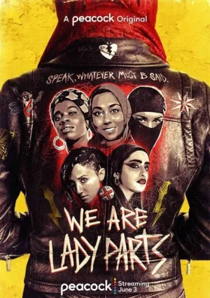 Мы — Lady Parts (сериал 2021)