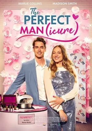 Идеальный (мэн)икюр (2023)